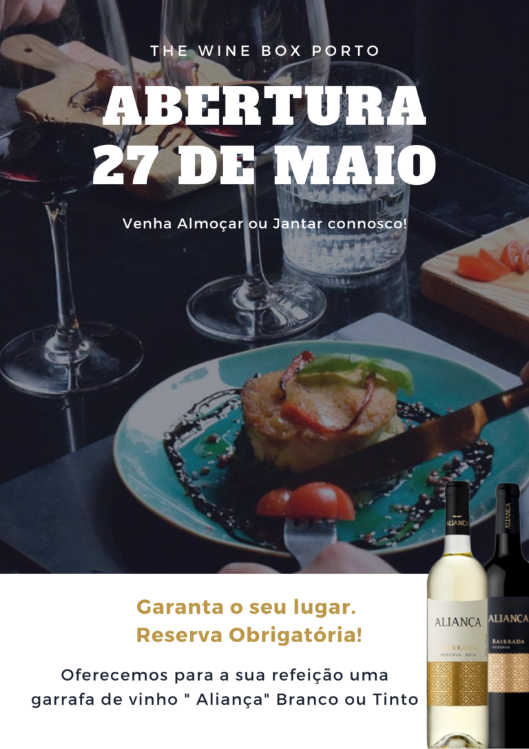 Abertura dia 27 de maio The Wine Box Porto